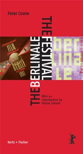 The Berlinale. The Festival pdf epub mobi 電子書 下載