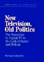New Television, Old Politics pdf epub mobi 电子书 下载