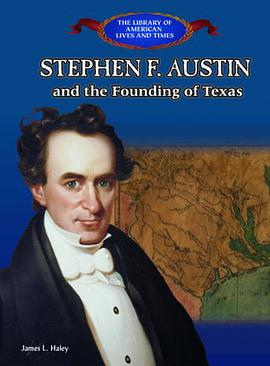 Stephen Austin and the Foundin pdf epub mobi 下载