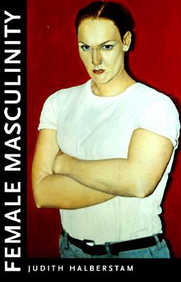 Female Masculinity pdf epub mobi 电子书 下载