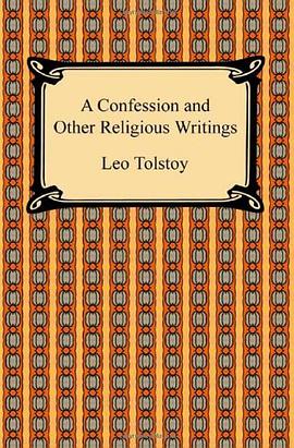 A Confession and Other Religious Writings pdf epub mobi 电子书 下载