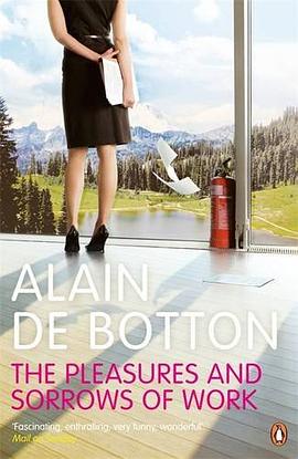 The Pleasures and Sorrows of Work pdf epub mobi 电子书 下载