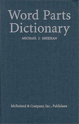 Word Parts Dictionary pdf epub mobi 电子书 下载