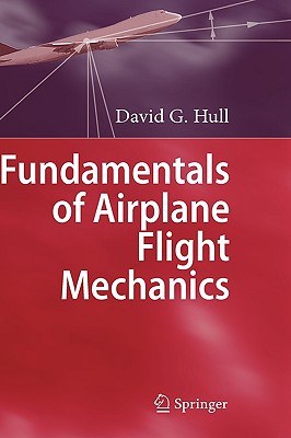 Fundamentals of Airplane Flight Mechanics pdf epub mobi 电子书 下载