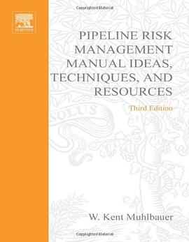 Pipeline Risk Management Manual pdf epub mobi 电子书 下载