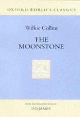 The Moonstone (Oxford World's Classics Hardcovers) pdf epub mobi 电子书 下载