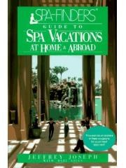 SPA-Finders Guide to Spa Vacations: At Home and Abroad pdf epub mobi 电子书 下载