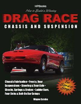 How to Design and Build a Winning Drag Race Chassis and Suspension