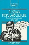 Russian Popular Culture : Entertainment and Society Since 1900 pdf epub mobi 电子书 下载