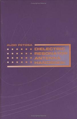 Dielectric Resonator Antenna Handbook pdf epub mobi 电子书 下载