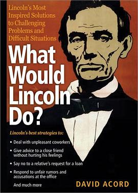 What Would Lincoln Do? pdf epub mobi 电子书 下载