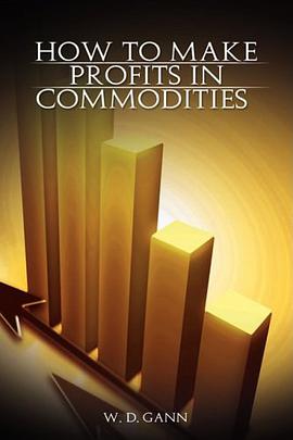 How to Make Profits In Commodities pdf epub mobi 电子书 下载