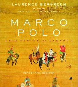 Marco Polo: From Venice to Xanadu pdf epub mobi 电子书 下载