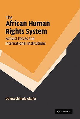 TheAfricanHumanRightsSystem.ActivistForcesandInternationalInstitutions pdf epub mobi 电子书 下载