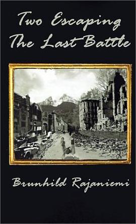Two Escaping the Last Battle pdf epub mobi 电子书 下载