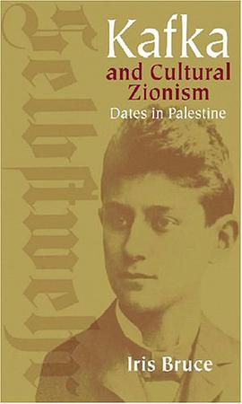 Kafka and Cultural Zionism pdf epub mobi 电子书 下载