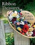 Ribbon Treasures from Celia's Garden pdf epub mobi 电子书 下载