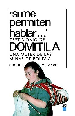 Si Me Permiten Hablar Testimonio De Domitila, Una Mujer De Las Minas De Bolivia pdf epub mobi 电子书 下载