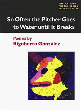 So Often the Pitcher Goes to Water Until it Breaks pdf epub mobi 电子书 下载