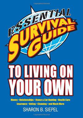 Essential Survival Guide to Living on Your Own pdf epub mobi 电子书 下载