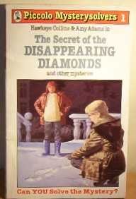 Hawkeye Collins and Amy Adams in The Secret of the Disappearing Diamonds and Other Mysteries (Piccol pdf epub mobi 电子书 下载
