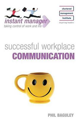 Successful Workplace Communication (Instant Manager) pdf epub mobi 电子书 下载