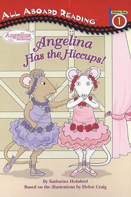 打嗝的安吉利娜'Angelina Ballerina pdf epub mobi 电子书 下载