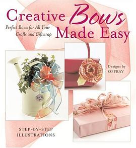 Creative Bows Made Easy pdf epub mobi 电子书 下载