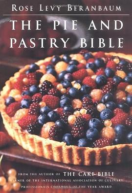 The Pie and Pastry Bible pdf epub mobi 电子书 下载