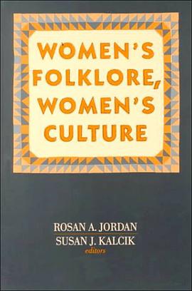 Women's Folklore, Women's Culture