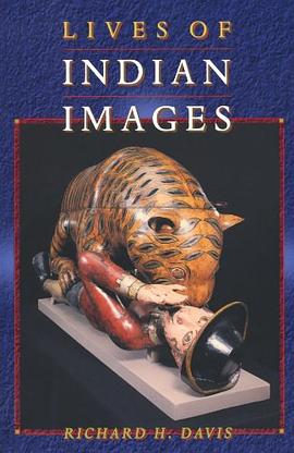Lives of Indian Images pdf epub mobi 电子书 下载