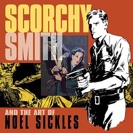 Scorchy Smith and the Art of Noel Sickles pdf epub mobi 下载