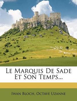 Le Marquis de Sade Et Son Temps... pdf epub mobi 电子书 下载