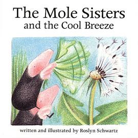 The Mole Sisters and the Cool Breeze pdf epub mobi 电子书 下载