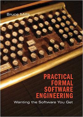 Practical Formal Software Engineering pdf epub mobi 电子书 下载
