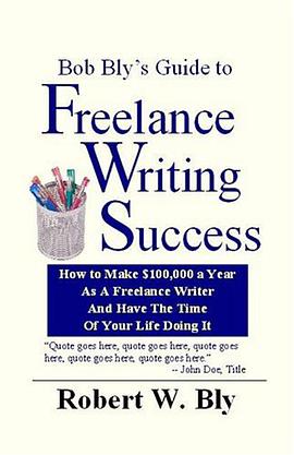 Bob Bly's Guide to Freelance Writing Success