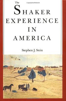 The Shaker Experience in America pdf epub mobi 电子书 下载