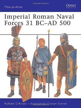 Imperial Roman Naval Forces 31 BC-AD 500 pdf epub mobi 电子书 下载