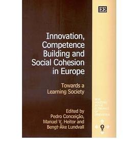 Innovation, Competence Building and Social Cohesion in Europe pdf epub mobi 电子书 下载
