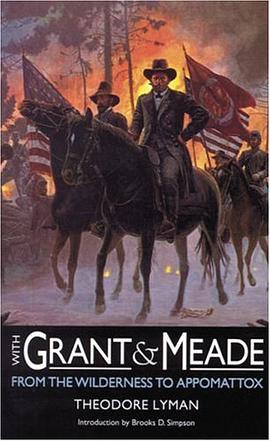 With Grant and Meade from the Wilderness to Appomattox (Bison Book) pdf epub mobi 電子書 下載