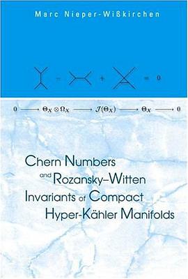 Chern Numbers And Rozansky-witten Invariants Of Compact Hyper-kahler Manifolds pdf epub mobi 电子书 下载