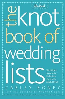 The Knot Book of Wedding Lists pdf epub mobi 电子书 下载