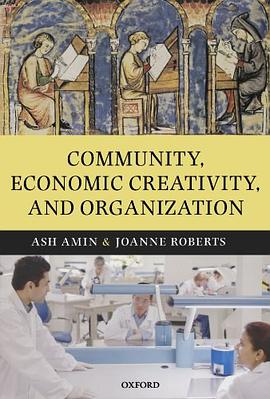 Community, Economic Creativity, and Organization pdf epub mobi 电子书 下载