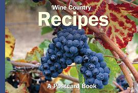 Wine Country Recipes pdf epub mobi 电子书 下载