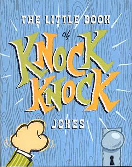 The Little Book of Knock Knock Jokes pdf epub mobi 电子书 下载
