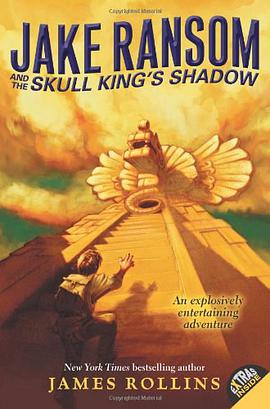 Jake Ransom and the Skull King's Shadow pdf epub mobi 电子书 下载