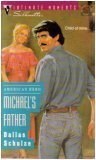 Michael's Father (American Hero) (Silhouette Intimate Moments No. 565) (Silhouette Intimate Moments  pdf epub mobi 电子书 下载