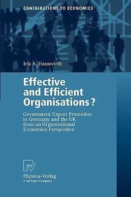 Effective And Efficient Organisations? pdf epub mobi 电子书 下载