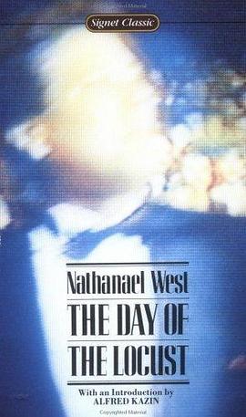 The Day of the Locust (Signet Classic) pdf epub mobi 电子书 下载