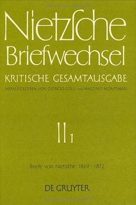 Briefe Von Friedrich Nietzsche 1869 - 1872 pdf epub mobi 电子书 下载